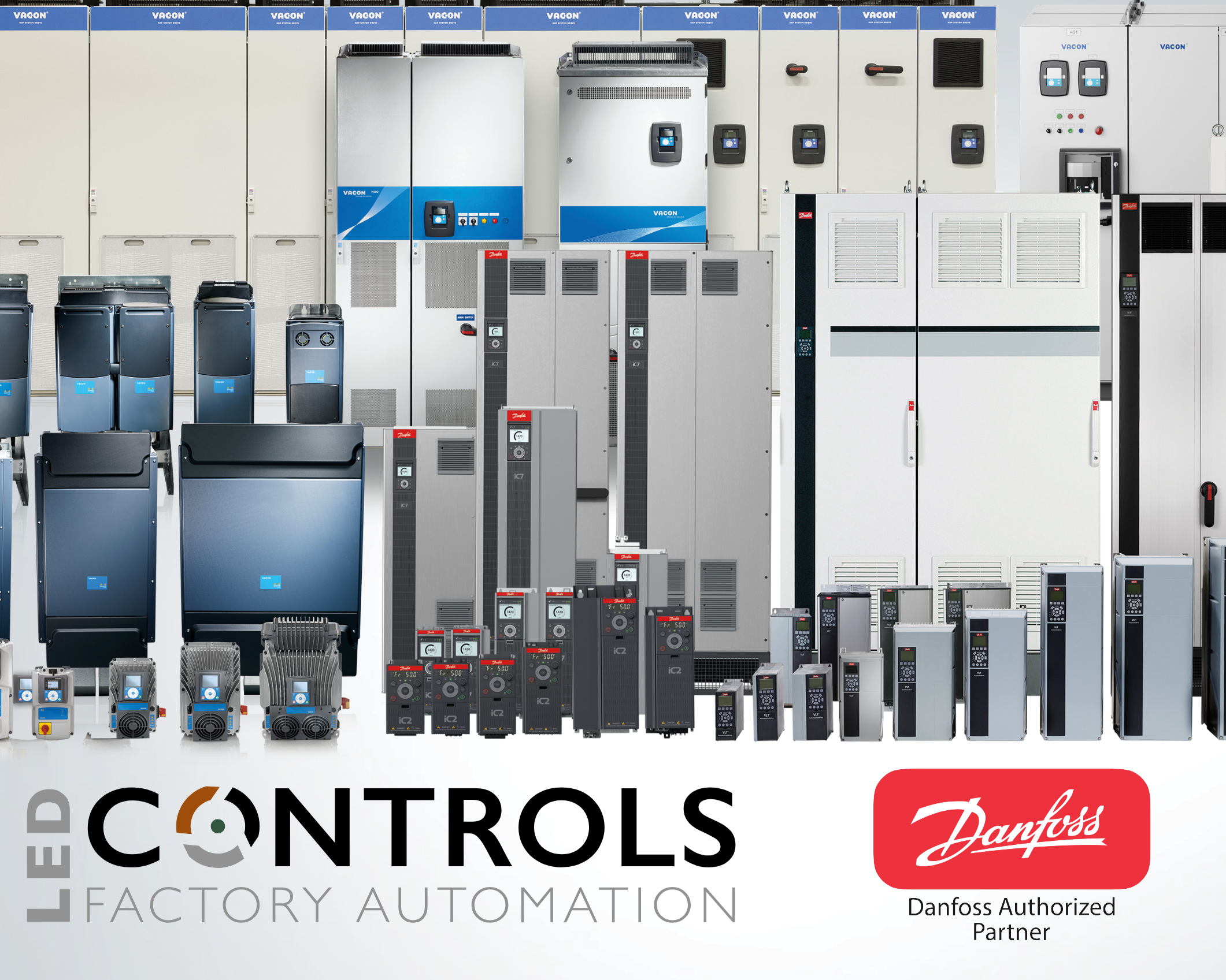 Danfoss Drives VLT and Vacon ranges available from Danfoss Distributor and Danfoss Drives Authorised Partner LED Controls.